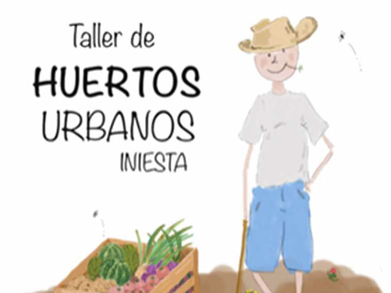 Taller de Huertos Urbanos en Iniesta - imagen 1