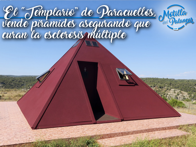 El 'templario' de Paracuellos vende pirámides y asegura que su energía cura la esclerosis múltiple - imagen 1