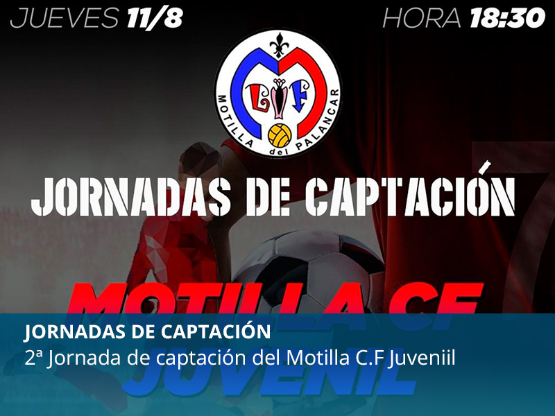  2ªJORNADA DE CAPTACIÓN MOTILLA CF JUVENIL - imagen 1