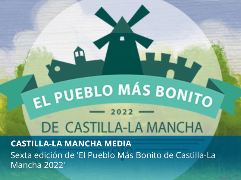 El Pueblo Más Bonito de Castilla-La Mancha 2022 - imagen 1