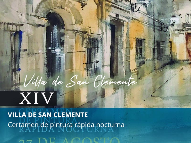 XIV Certamen de Pintura Rápida Nocturna “Villa de San Clemente” 2022 - imagen 1