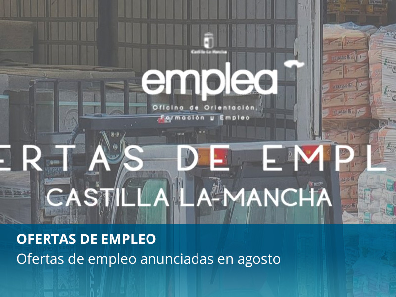 47 ofertas de empleo en CLM que aún no has visto - imagen 1