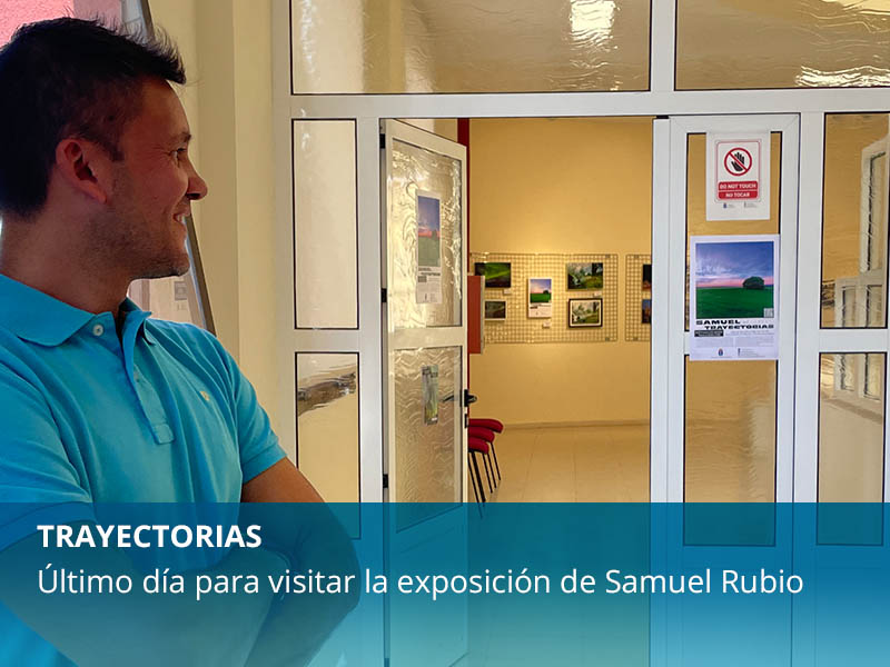 Último día para visitar la exposición de Samuel Rubio - imagen 1