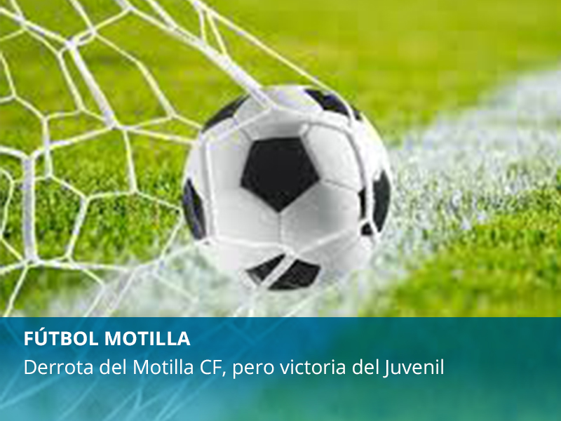 Resultados Fútbol Motilla en el primer finde de enero - imagen 1