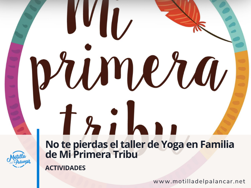 No te pierdas el taller de Yoga en Familia de Mi Primera Tribu - imagen 1