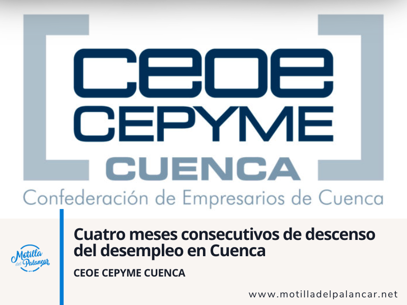 Cuatro meses consecutivos de descenso del desempleo en Cuenca, según la Confederación de Empresarios - imagen 1