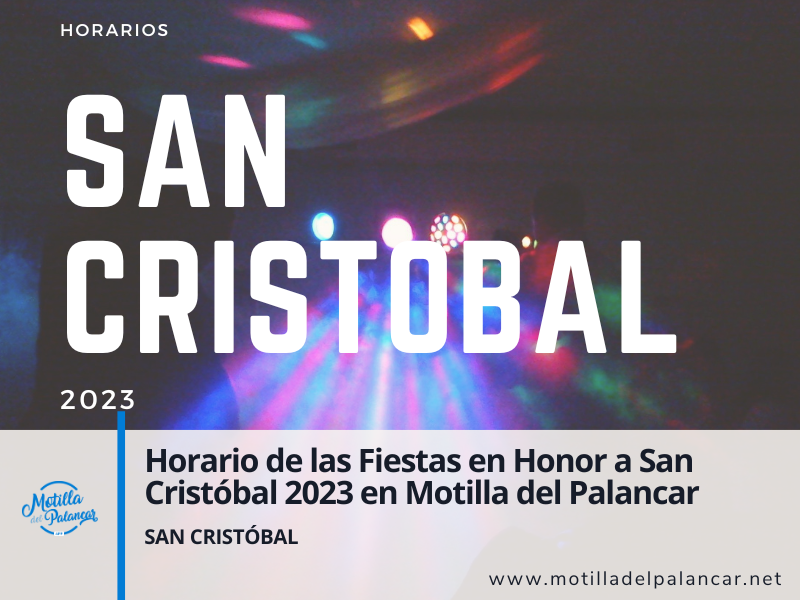 Horario de las Fiestas en Honor a San Cristóbal 2023 en Motilla del Palancar - imagen 1