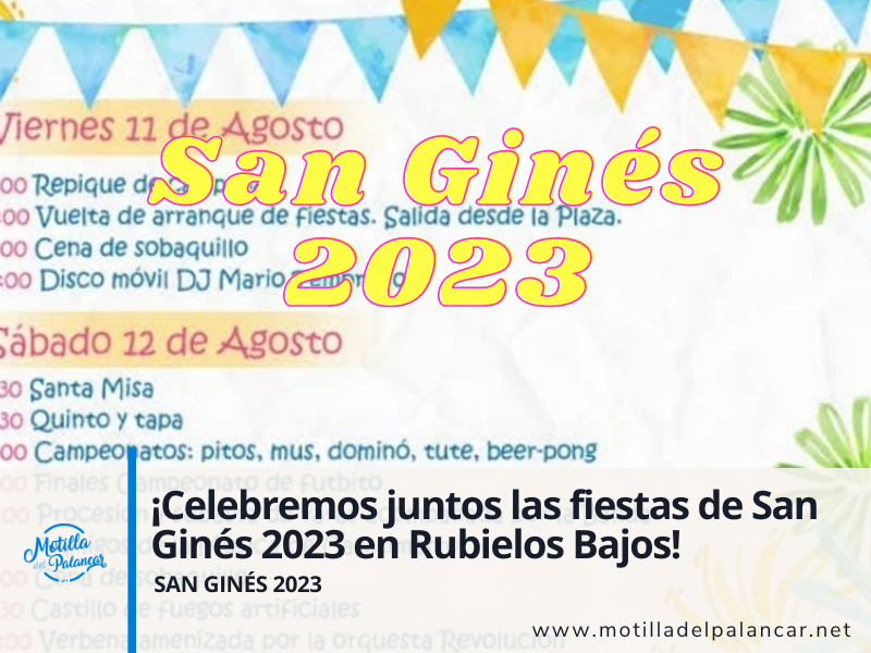 ¡Celebremos juntos las fiestas de San Ginés 2023 en Rubielos Bajos! - imagen 1