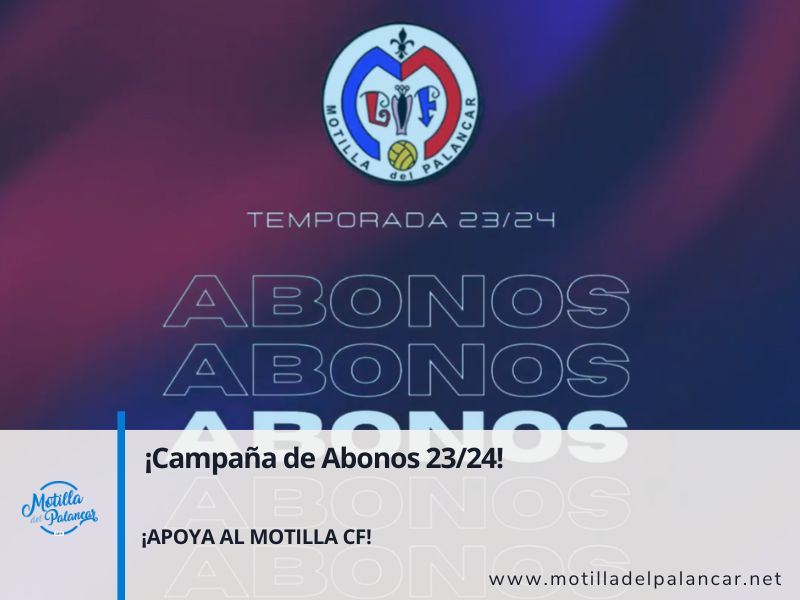 ¡Campaña de Abonos 23/24 del Motilla C.F.!  - imagen 1