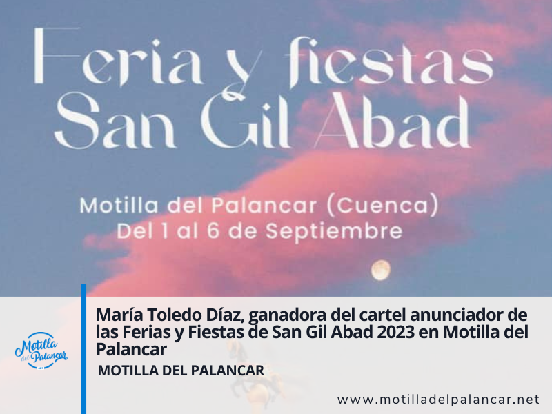 María Toledo Díaz, ganadora del cartel anunciador de las Ferias y Fiestas de San Gil Abad 2023 en Motilla del Palancar - imagen 1