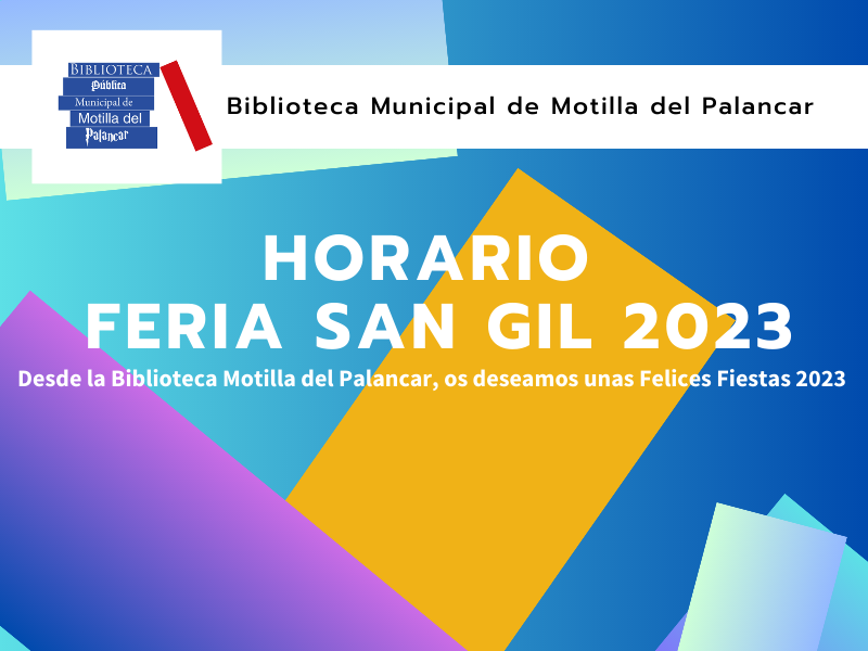 Horario de la Biblioteca Motilla del Palancar por Feria y Fiestas 2023 - imagen 1