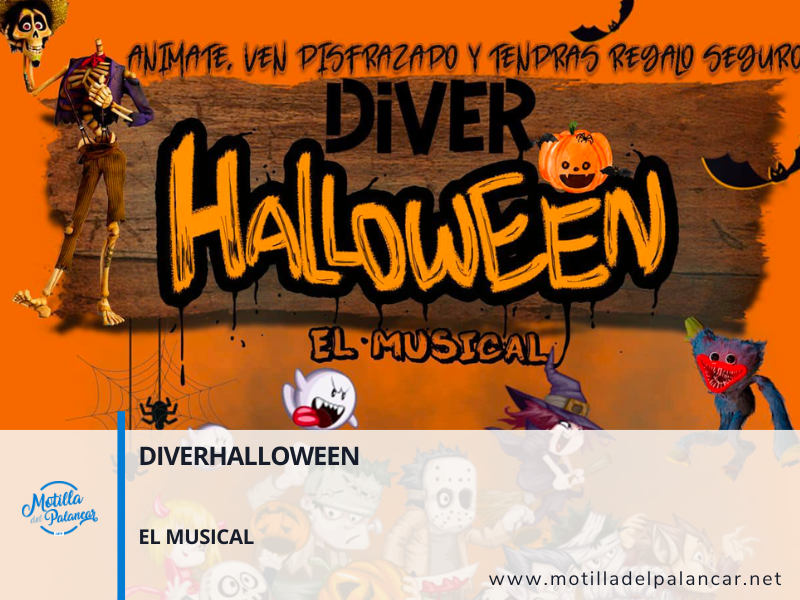DIVERHALLOWEEN, EL MUSICAL llega a Motilla del Palancar: ¡Un espectáculo tenebroso para toda la familia! - imagen 1