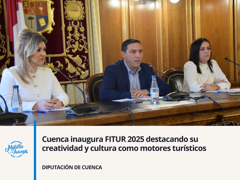 Cuenca inaugura FITUR 2025 destacando su creatividad y cultura como motores turísticos - imagen 1