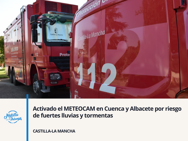 Activado el METEOCAM en Cuenca y Albacete por riesgo de fuertes lluvias y tormentas - imagen 1