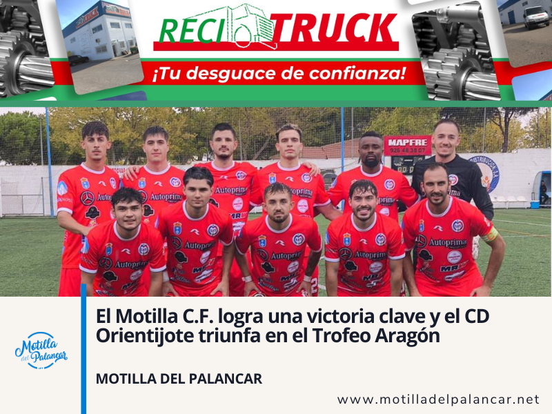 El Motilla C.F. logra una victoria clave y el CD Orientijote triunfa en el Trofeo Aragón - imagen 1