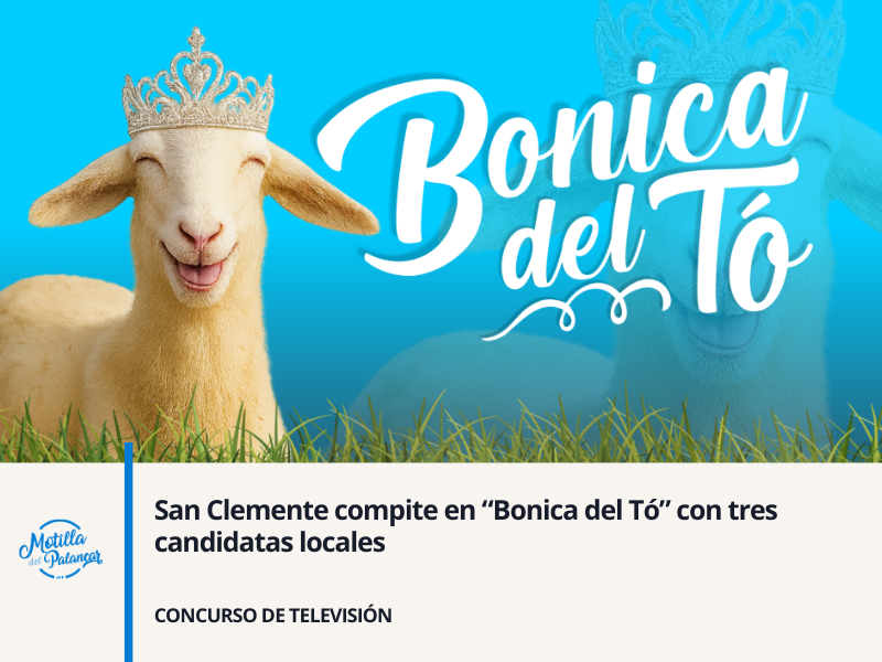 San Clemente compite en “Bonica del Tó” con tres candidatas locales - imagen 1