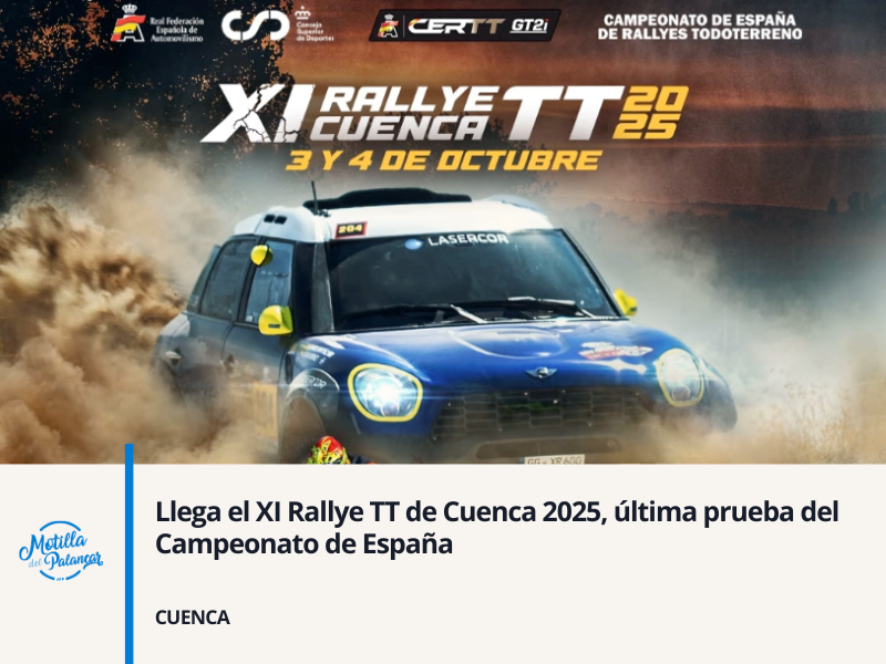 Llega el XI Rallye TT de Cuenca 2025, última prueba del Campeonato de España - imagen 1
