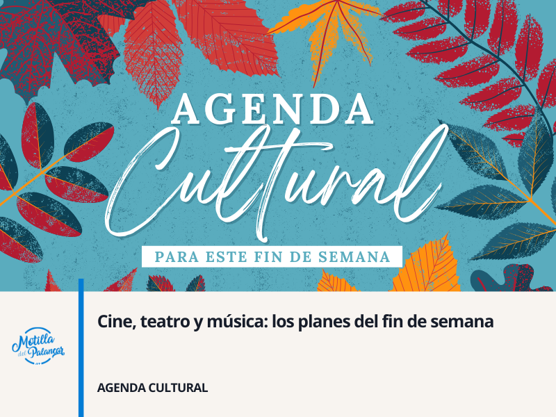 Cine, teatro y música: los planes del fin de semana - imagen 1