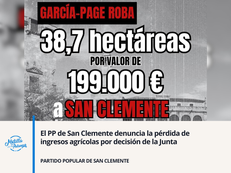 El PP de San Clemente denuncia la pérdida de ingresos agrícolas por decisión de la Junta - imagen 1