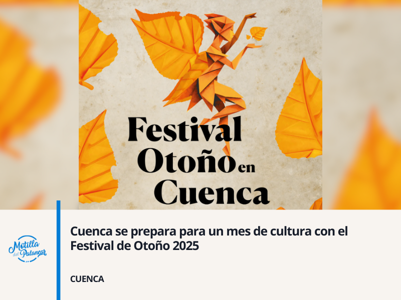Cuenca se prepara para un mes de cultura con el Festival de Otoño 2025 - imagen 1