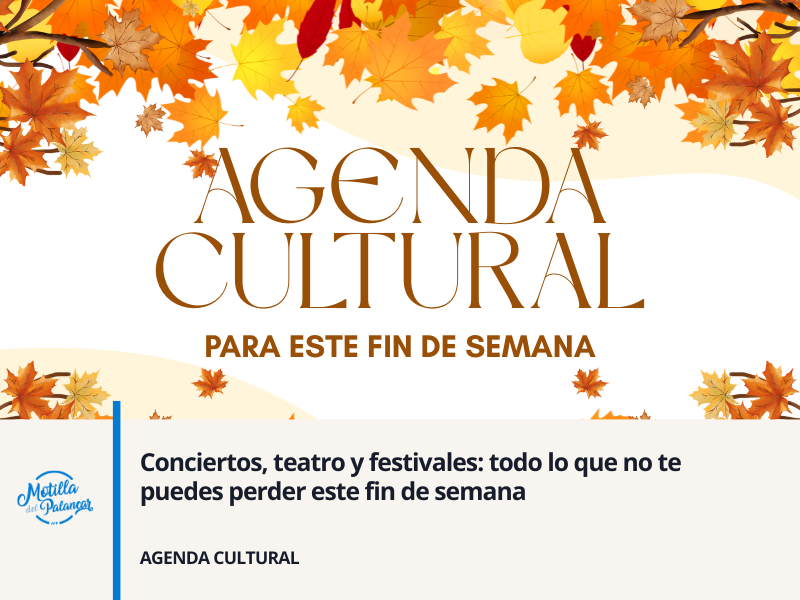 Conciertos, teatro y festivales: todo lo que no te puedes perder este fin de semana - imagen 1