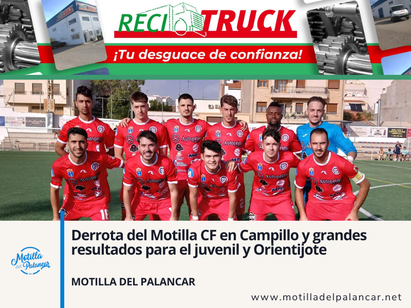 Derrota del Motilla CF en Campillo y grandes resultados para el juvenil y Orientijote - imagen 1
