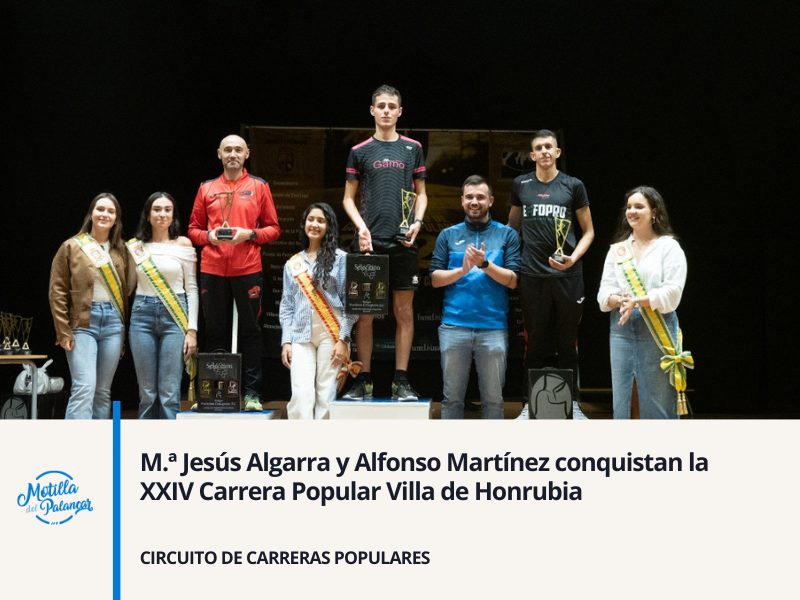 M.ª Jesús Algarra y Alfonso Martínez conquistan la XXIV Carrera Popular Villa de Honrubia - imagen 1