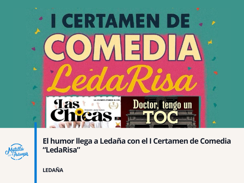 El humor llega a Ledaña con el I Certamen de Comedia LedaRisa - imagen 1