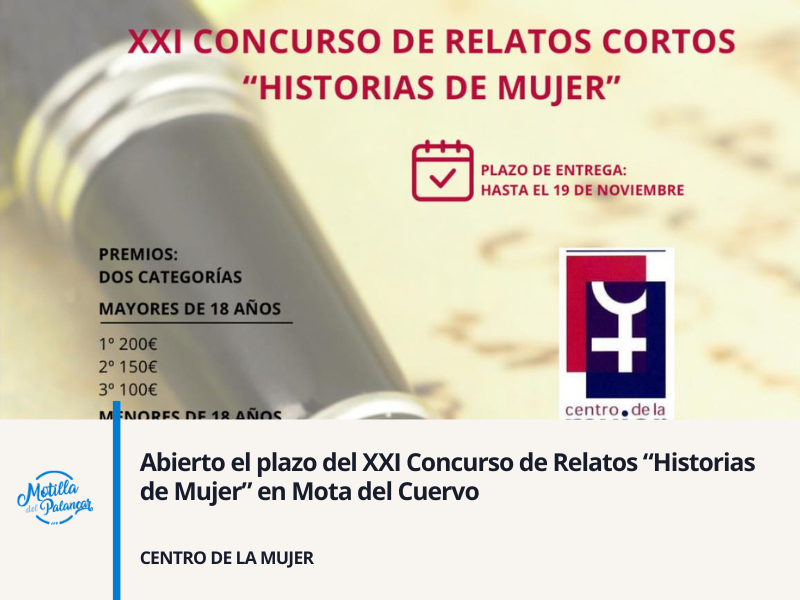 Abierto el plazo del XXI Concurso de Relatos “Historias de Mujer” en Mota del Cuervo - imagen 1
