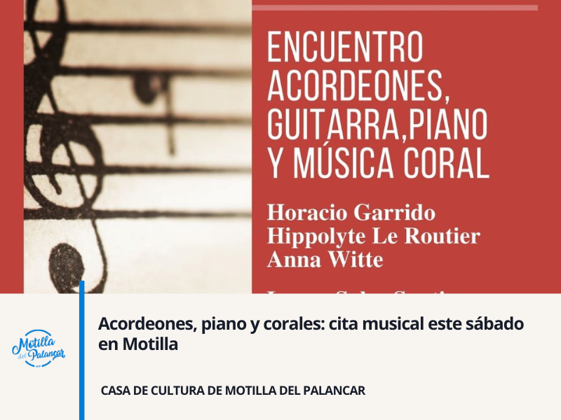 Acordeones, piano y corales: cita musical este sábado en Motilla - imagen 1
