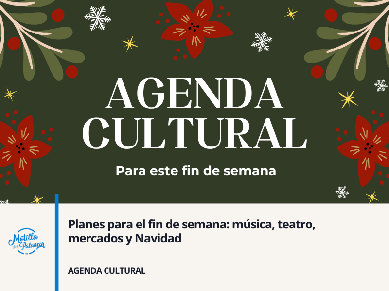 Planes para el fin de semana: música, teatro, mercados y Navidad - imagen 1