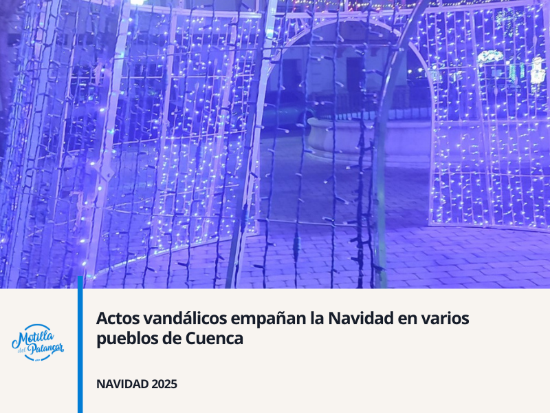 Actos vandálicos empañan la Navidad en varios pueblos de Cuenca - imagen 1