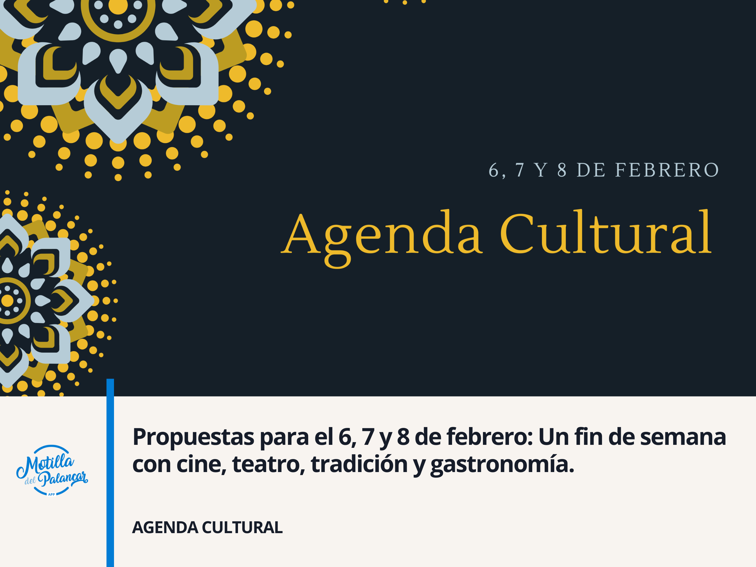 Propuestas para el 6, 7 y 8 de febrero: Un fin de semana con cine, teatro, tradición y gastronomía. - imagen 1