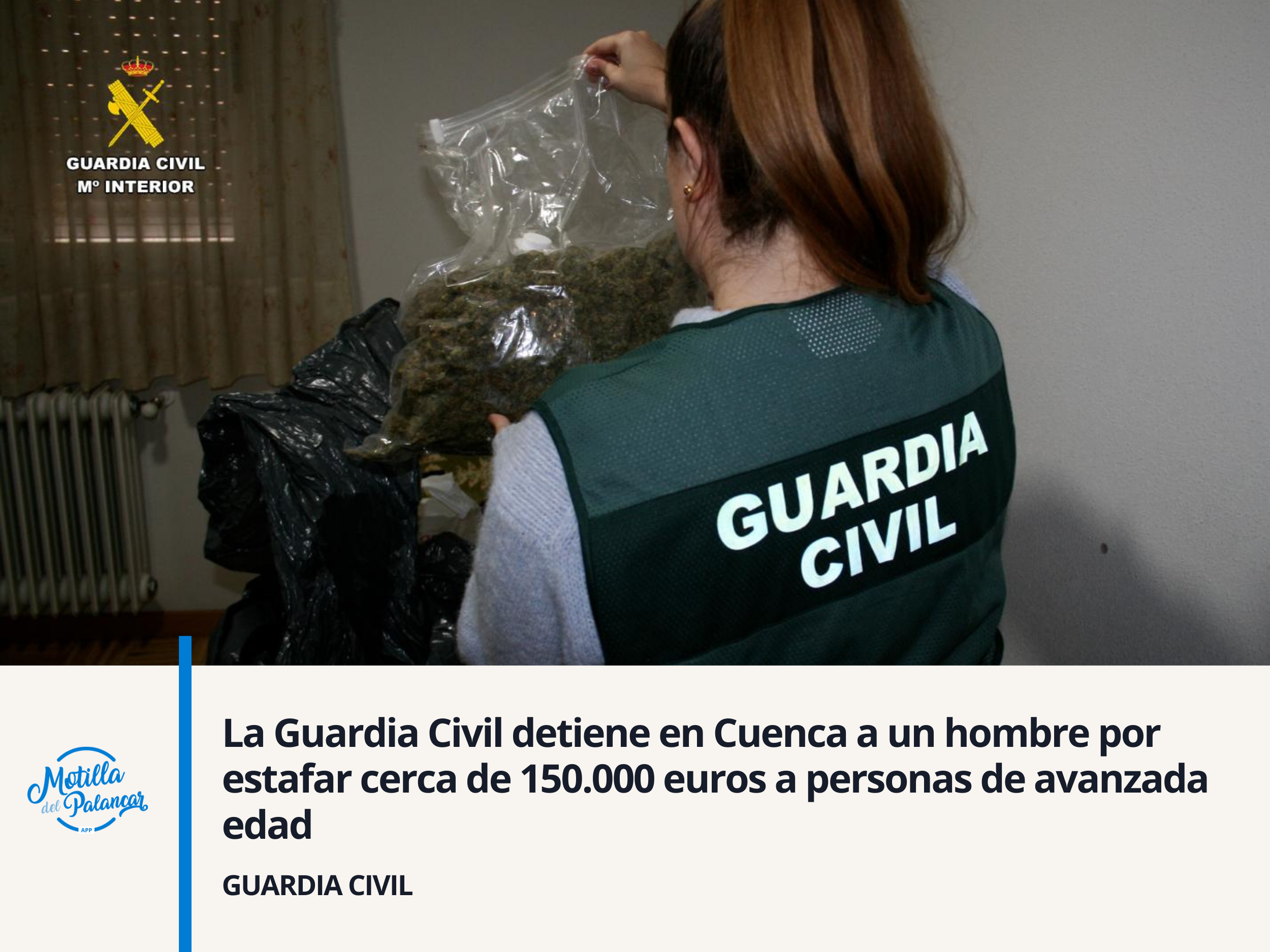 La Guardia Civil detiene en Cuenca a un hombre por estafar cerca de 150.000 euros a personas de avanzada edad - imagen 1