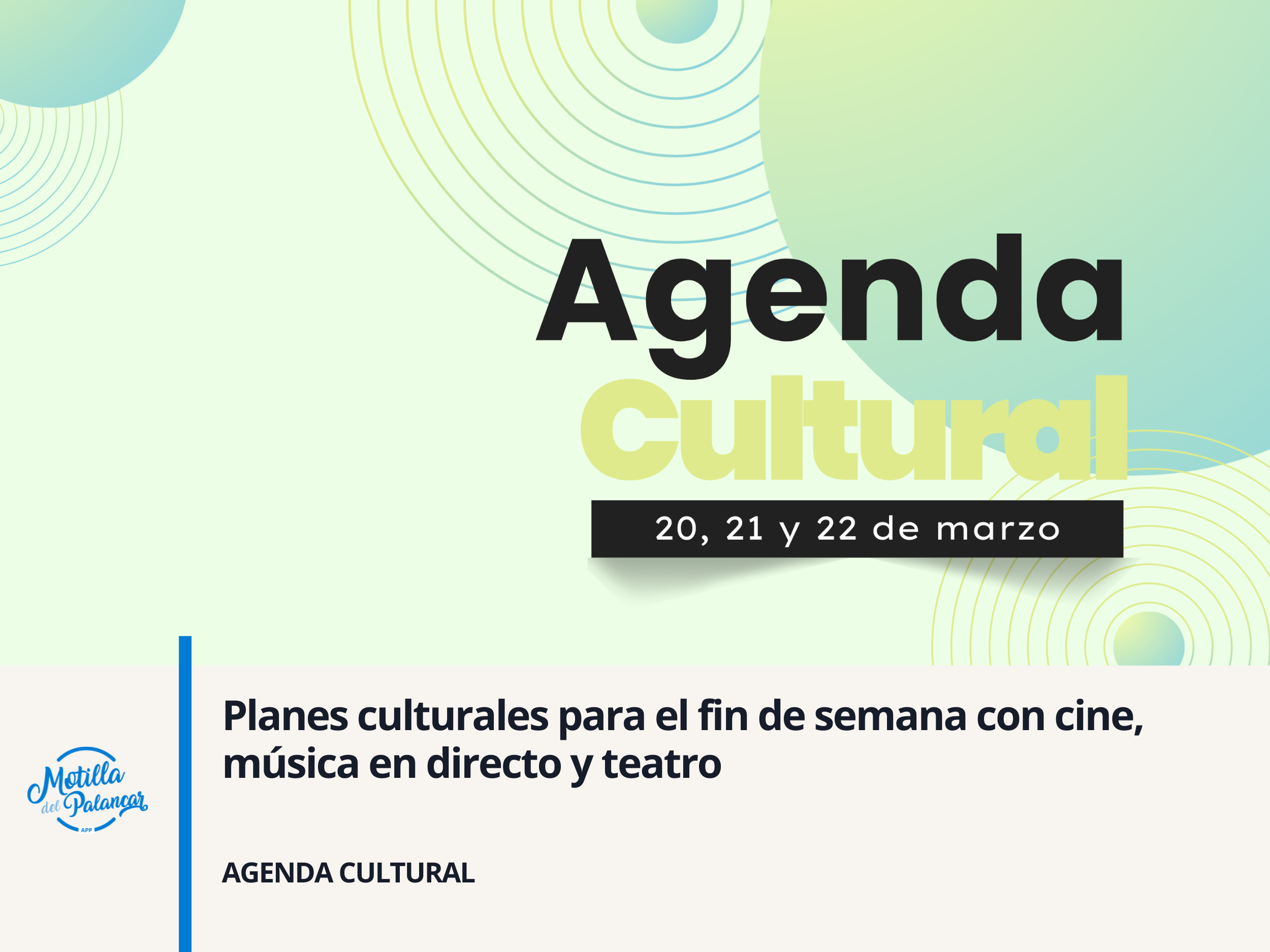 Planes culturales para el fin de semana con cine, música en directo y teatro - imagen 1