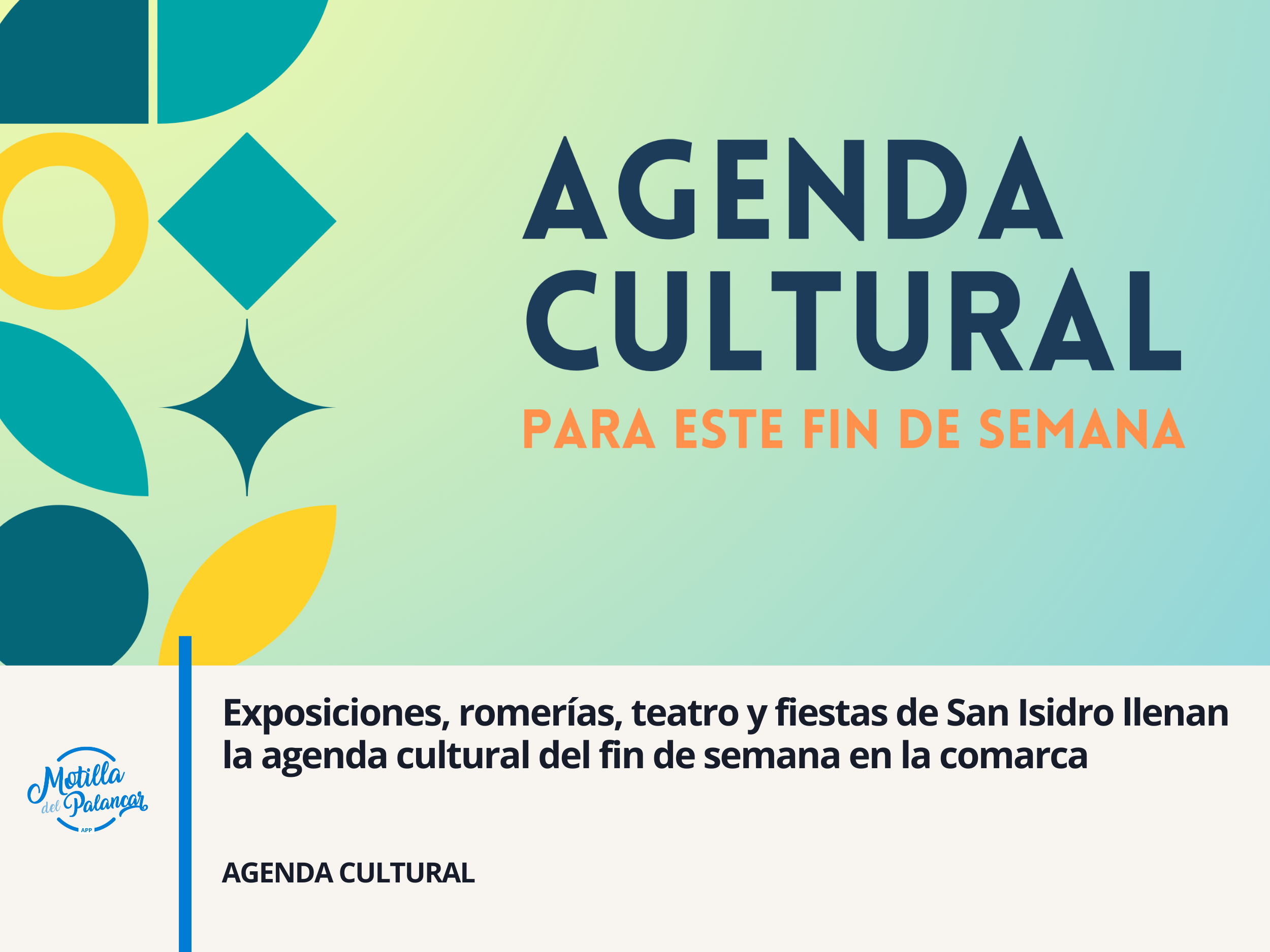 Exposiciones, romerías, teatro y fiestas de San Isidro llenan la agenda cultural del fin de semana en la comarca - imagen 1