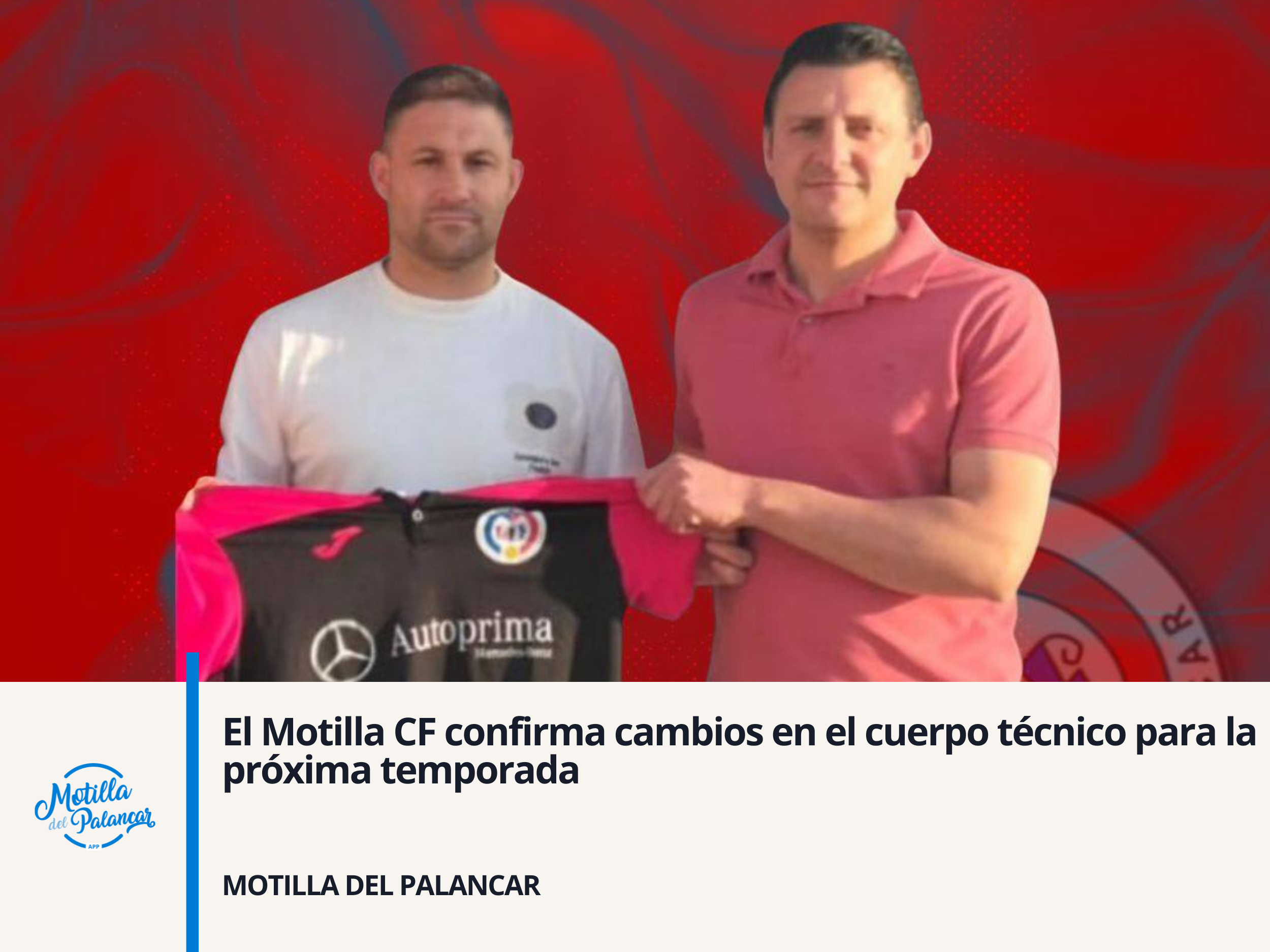 El Motilla CF confirma cambios en el cuerpo técnico para la próxima temporada - imagen 1