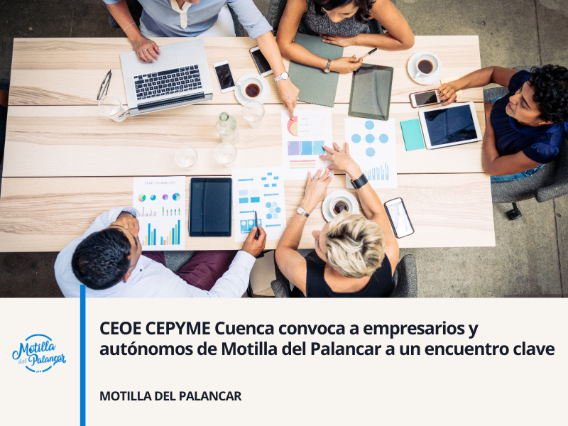 CEOE CEPYME Cuenca convoca a empresarios y autónomos de Motilla del Palancar a un encuentro clave - imagen 1