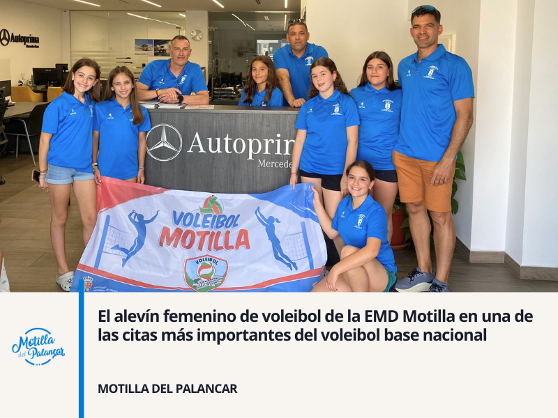El alevín femenino de voleibol de la EMD Motilla en una de las citas más importantes del voleibol base nacional - imagen 1