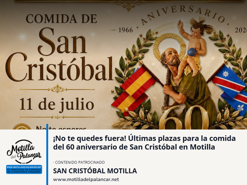 ¡No te quedes fuera! Últimas plazas para la comida del 60 aniversario de San Cristóbal en Motilla - imagen 1