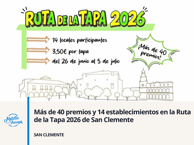 Más de 40 premios y 14 establecimientos en la Ruta de la Tapa 2026 de San Clemente - imagen 1