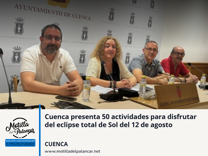 Cuenca presenta 50 actividades para disfrutar del eclipse total de Sol del 12 de agosto - imagen 1