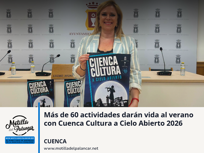 Más de 60 actividades darán vida al verano con Cuenca Cultura a Cielo Abierto 2026 - imagen 1