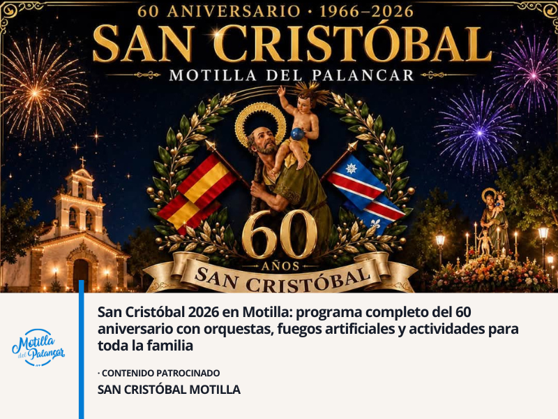 San Cristóbal 2026 en Motilla: programa completo del 60 aniversario con orquestas, fuegos artificiales y actividades para toda la familia - imagen 1