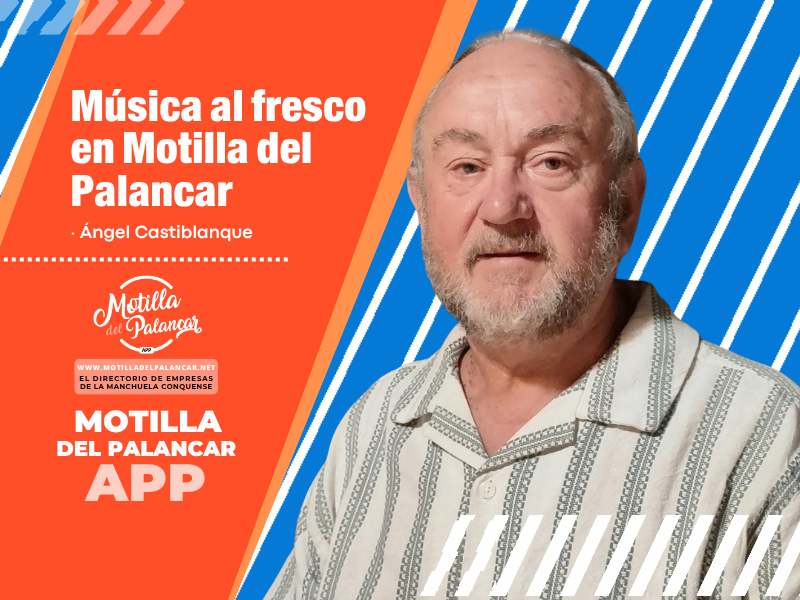 Música al fresco en Motilla del Palancar - imagen 1