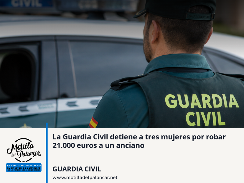 La Guardia Civil detiene a tres mujeres por robar 21.000 euros a un anciano - imagen 1
