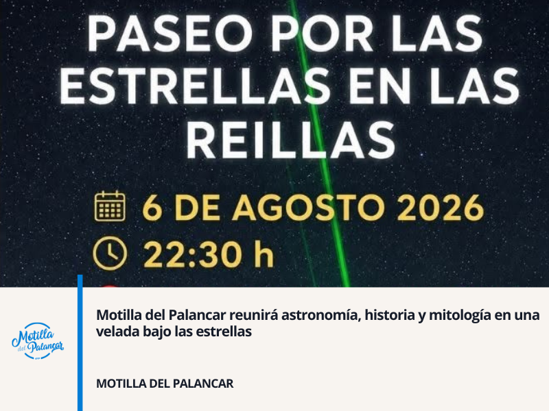 Motilla del Palancar reunirá astronomía, historia y mitología en una velada bajo las estrellas - imagen 1