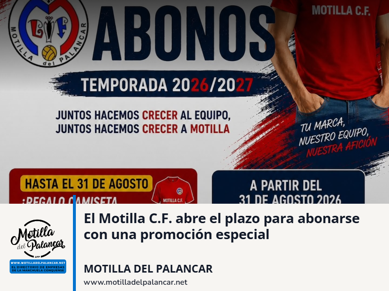 El Motilla C.F. abre el plazo para abonarse con una promoción especial - imagen 1