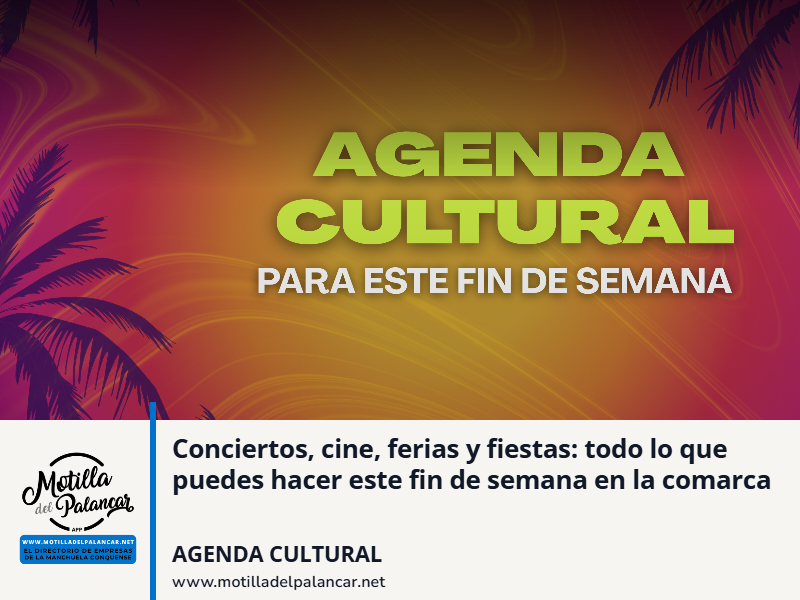 Conciertos, cine, ferias y fiestas: todo lo que puedes hacer este fin de semana en la comarca - imagen 1