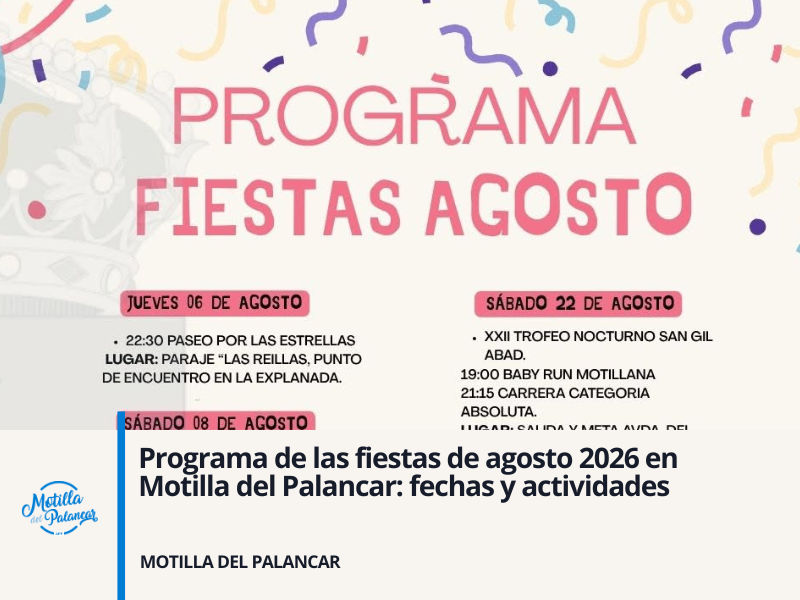 Programa de las fiestas de agosto 2026 en Motilla del Palancar: fechas y actividades - imagen 1
